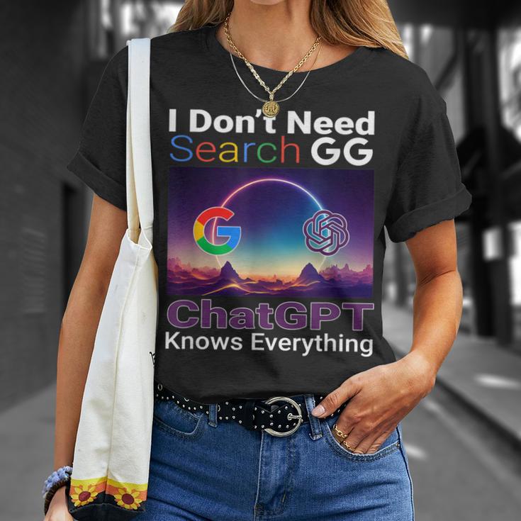 Googleを検索する必要はありません。Chatgptはすべてを知っています。 Tシャツ 彼女への贈り物