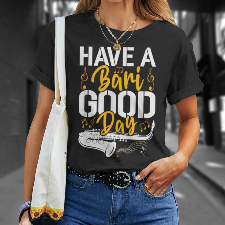 Have A Bari Good Day 面白いバリトンサックス奏者 Tシャツ 彼女への贈り物