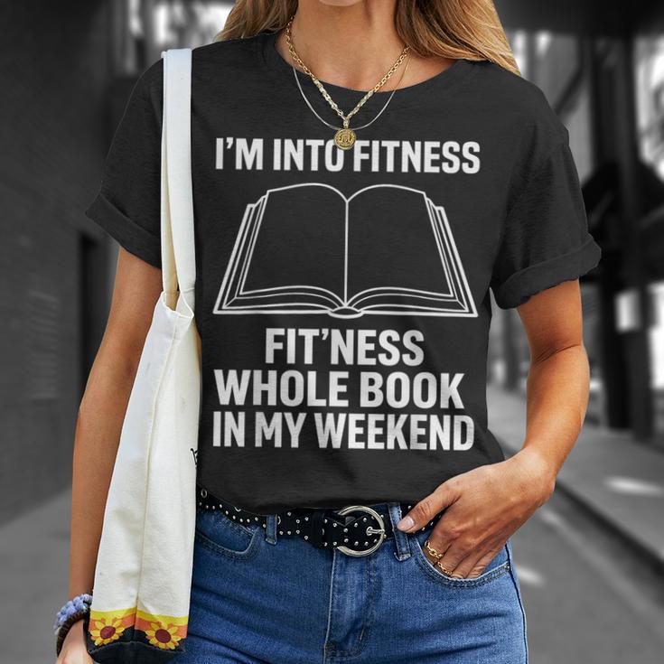 I’m Into Fitness Whole Book In My Weekend Reading T-Shirt Gifts for Her I’m Into Fitness Whole Book In My Weekend Reading T-Shirt Gifts for Her