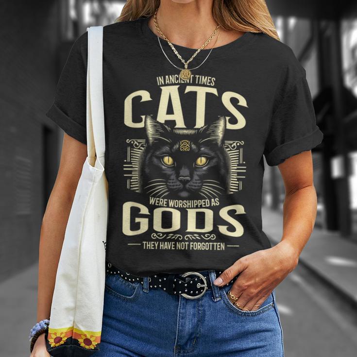 In Ancient Times Cats Were Worship As Gods Pet Lover Tシャツ 彼女への贈り物