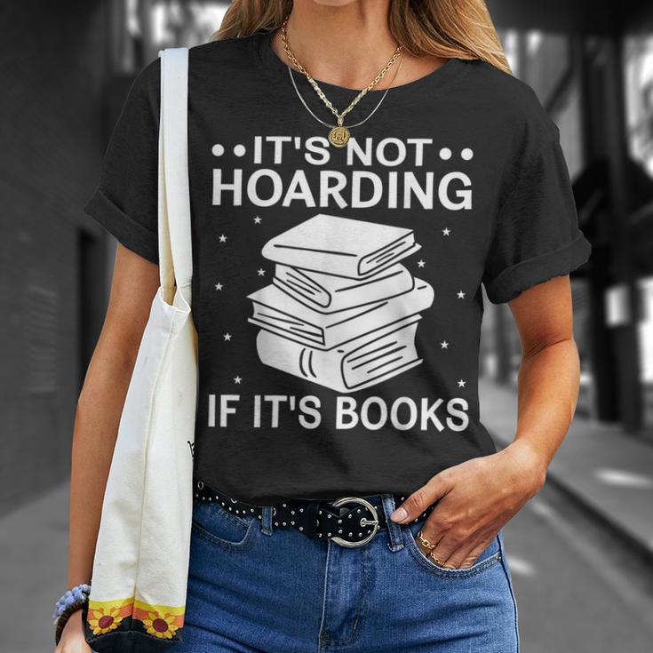 It's Not Hoarding If It's Books In Book Lover Avid Reader T-Shirt Gifts for Her