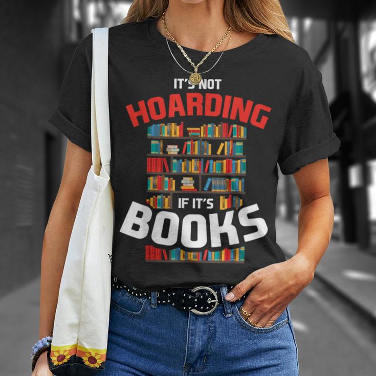 Its Not Hoarding If Its Books T-Shirt Gifts for Her Its Not Hoarding If Its Books T-Shirt Gifts for Her