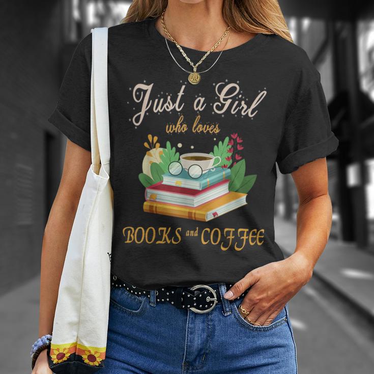Just a Girl Who Loves Books And Coffee We Need More Caffeine T-Shirt Gifts for Her