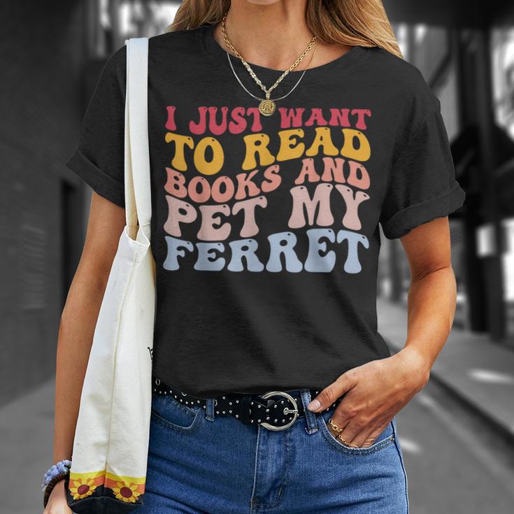 I Just Want To Read Books And Pet My Ferret Pet Lover T-Shirt Gifts for Her