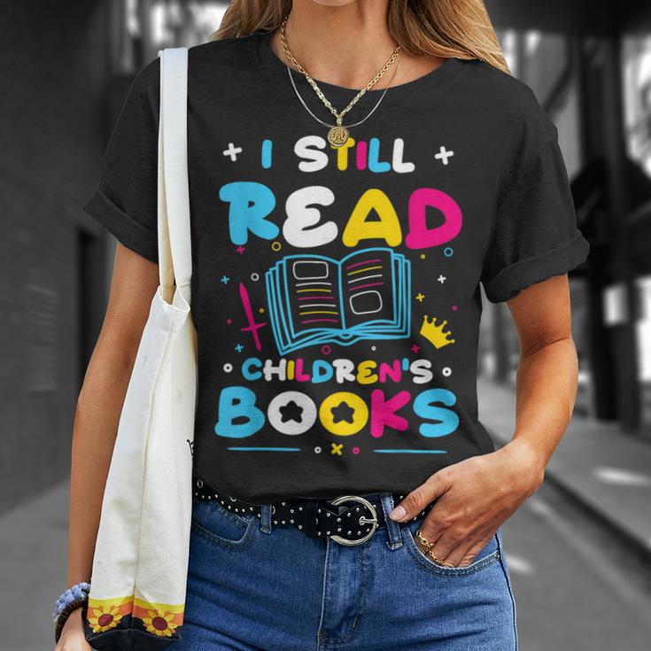 Kindergarten Teacher I Still Read Childrens Books T-Shirt Gifts for Her