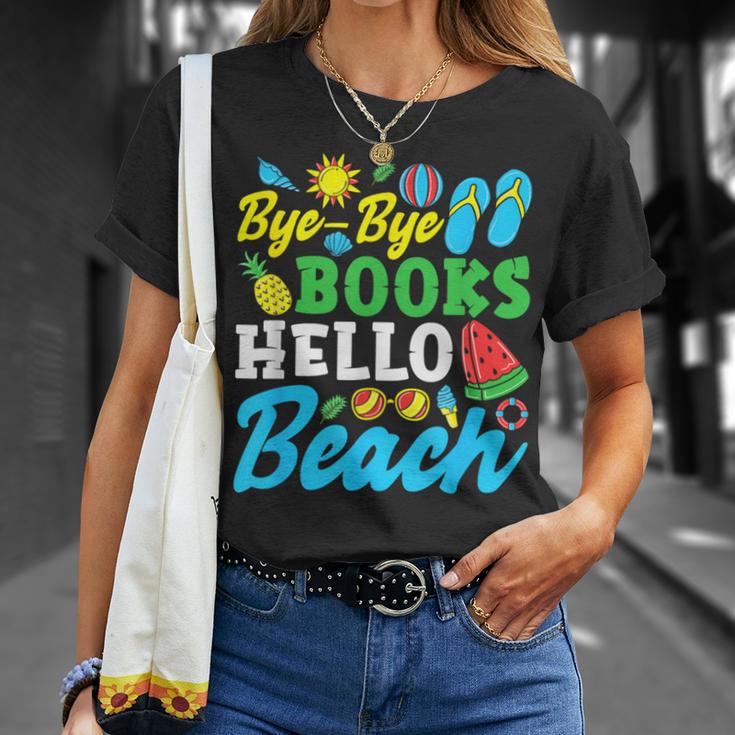 Last Day Of School Bye Bye Books Hello Beach T-Shirt Gifts for Her