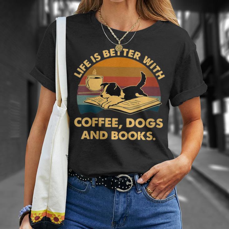 Life Is Better With Coffee Dogs And Books T-Shirt Gifts for Her