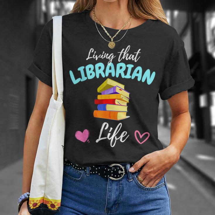 Living That Librarian Life Library Book Lover T-Shirt Gifts for Her