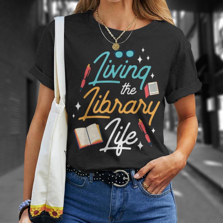 Living The Library Life Lover Sayings Books Librarian T-Shirt Gifts for Her