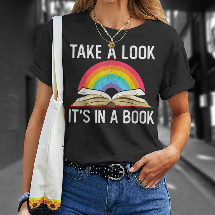 Take A Look Its In A Book Rainbow Reading Bookworm Book T-Shirt Gifts for Her