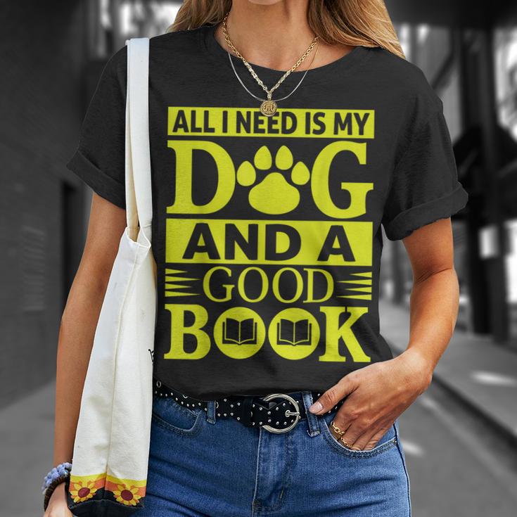 i Love Reading Tee All i Need Is My Dog And a Good Book Men Women T-Shirt Gifts for Her