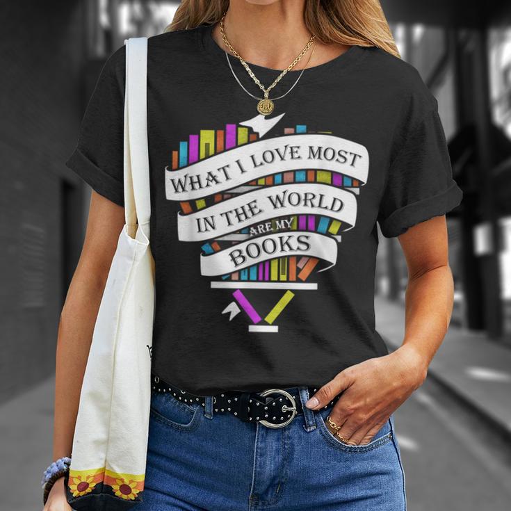 What I Love Most In The World Are My Books Librarian T-Shirt Gifts for Her