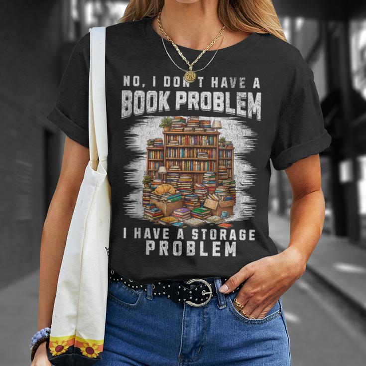 No I Don't Have A Book Problem I Have A Storage Problem T-Shirt Gifts for Her