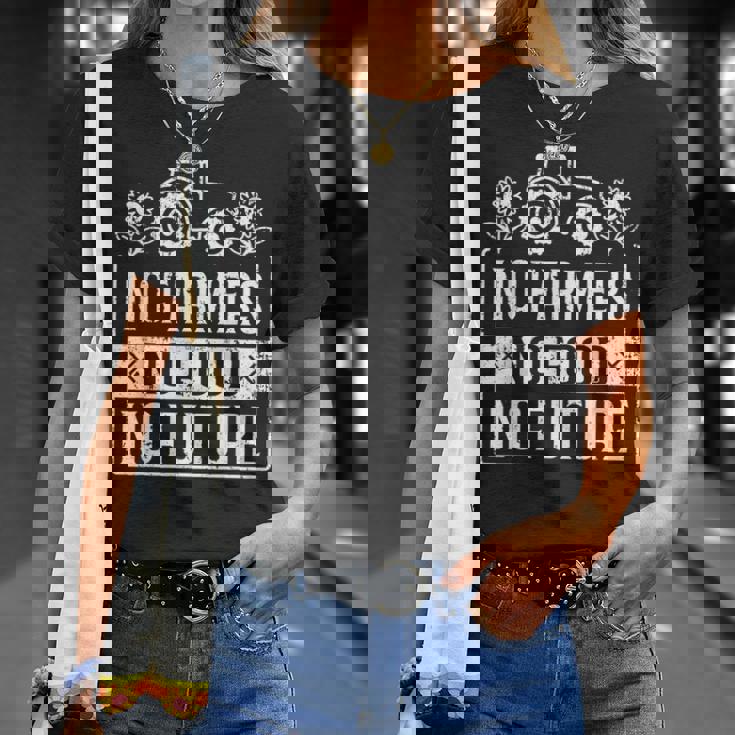 No Farmers No Food No Future ファーマー 農場農場農業 Tシャツ 彼女への贈り物