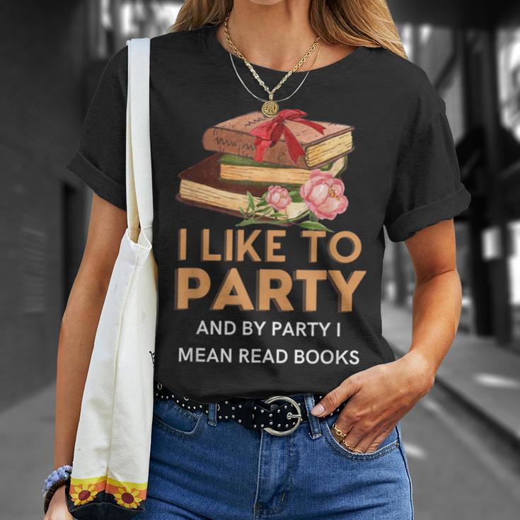 I Like To Party & By Party I Mean Read Books Reading Book T-Shirt Gifts for Her