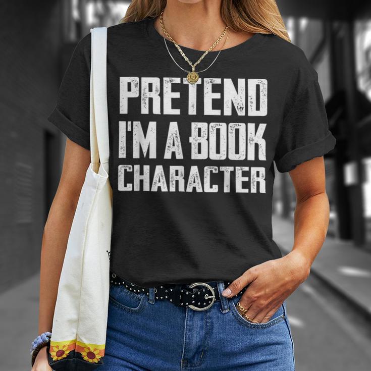 Pretend I'm A Book Character Easy Costume For Halloween T-Shirt Gifts for Her