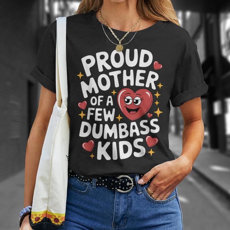 Proud Mother Of A Few Dumbass Kids Mom Humor Boy T-Shirt Gifts for Her