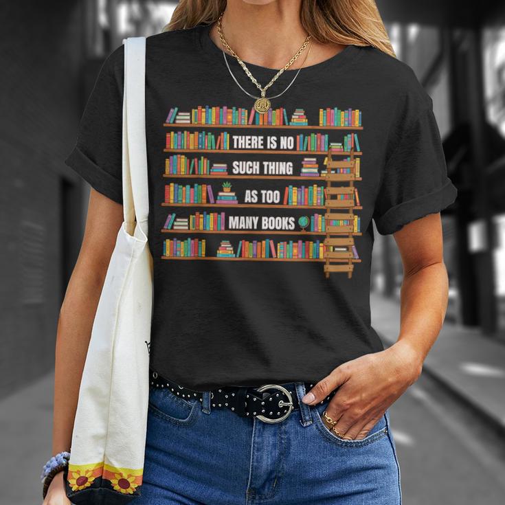 There Is No Such Thing Too Many Book National Library Week T-Shirt Gifts for Her