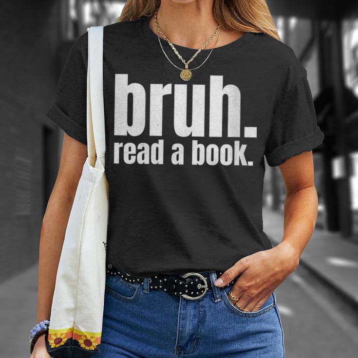 Read A Book Bruh English Teacher Reading Literature T-Shirt Gifts for Her