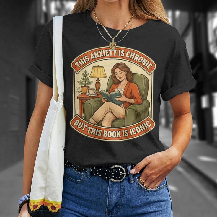 This Social Anxiety Is Chronic But The Book Is Iconic Woman T-Shirt Gifts for Her