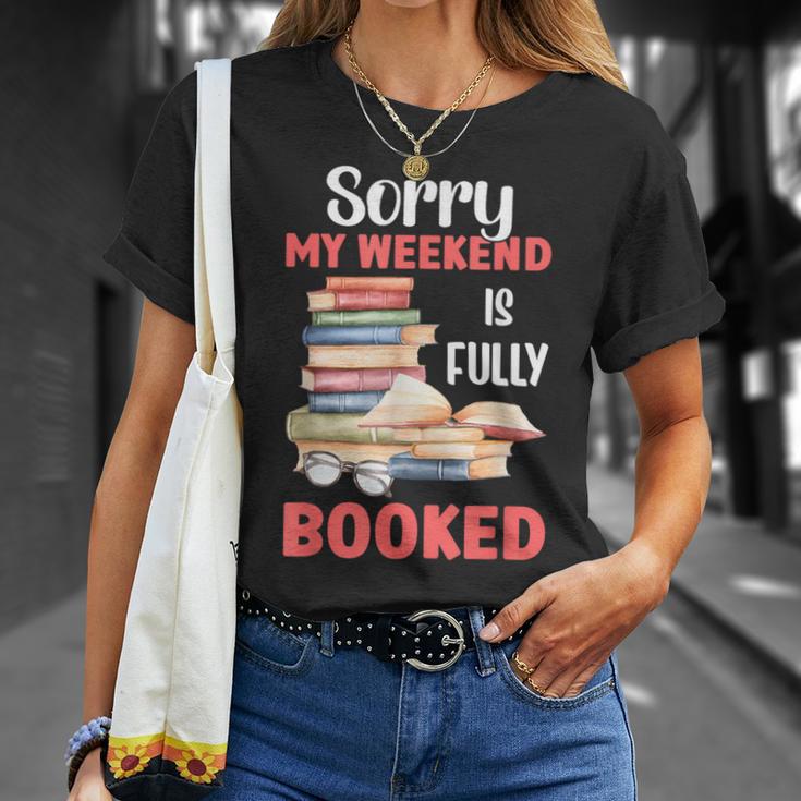 Sorry My Weekend Is Fully Booked Reading Bookworm Book T-Shirt Gifts for Her