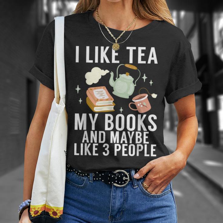 I Like Tea My Books And Maybe Like 3 People Book Lover T-Shirt Gifts for Her