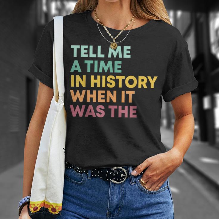 Tell Me A Time In History When It Was The Banned Books T-Shirt Gifts for Her