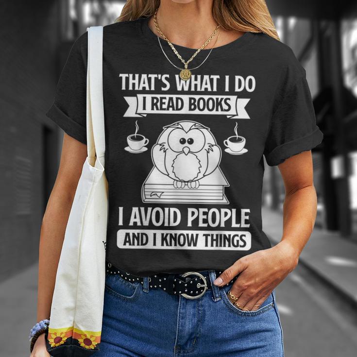 That's What I Do Read Books I Avoid People And I Know Things T-Shirt Gifts for Her