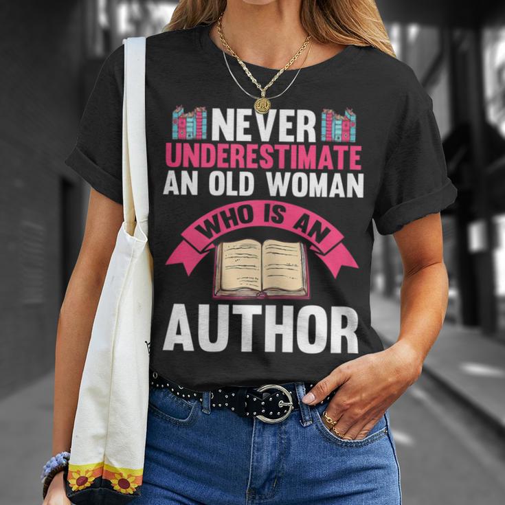 Never Underestimate An Old Woman Author Write Book T-Shirt Gifts for Her Never Underestimate An Old Woman Author Write Book T-Shirt Gifts for Her
