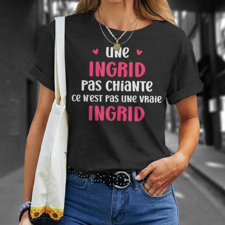 Une Ingrid Pas Chiante Ce N'est Pas Uneraie Ingrid T-Shirt Cadeaux pour elle