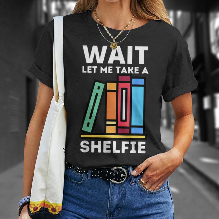 Wait Let Me Take A Shelfie Bookworm Book Pun Nerd T-Shirt Gifts for Her