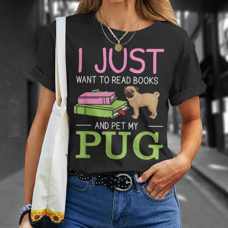 Want To Read Books Pet My Pug Dog Lover Pug Owner T-Shirt Gifts for Her