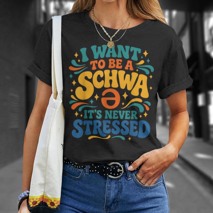 I Want To Be A Schwa It's Never Stressed Science Of Reading T-Shirt Gifts for Her I Want To Be A Schwa It's Never Stressed Science Of Reading T-Shirt Gifts for Her