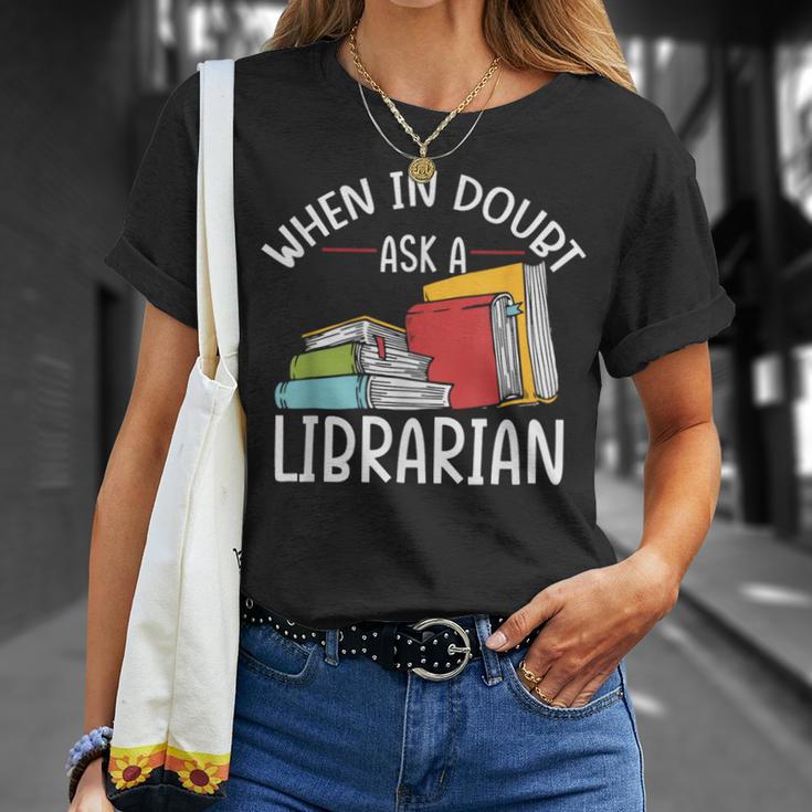 When In Doubt Ask Librarian Books Reading Librarian T-Shirt Gifts for Her