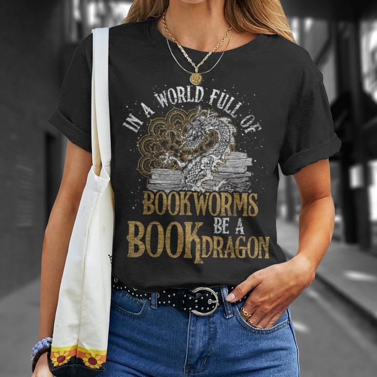 In A World Full Of Bookworms Be A Book Dragon T-Shirt Gifts for Her