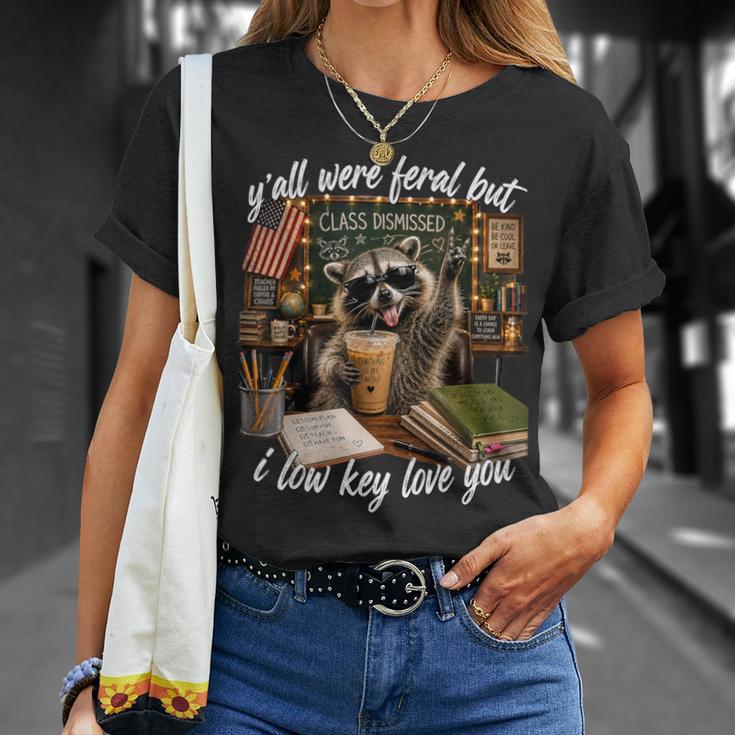 Y'all Were Feral But I Low Key Love You Teacher T-Shirt Gifts for Her