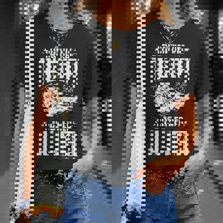 柔術 I Don't Need Therapy I Just Need Jiu Jitsu Tシャツ 彼女への贈り物