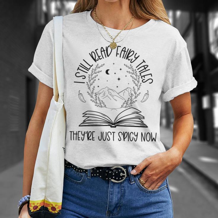 Book Lovers I Still Read Fairy Tales They'Re Just Spicy Now T-Shirt Gifts for Her