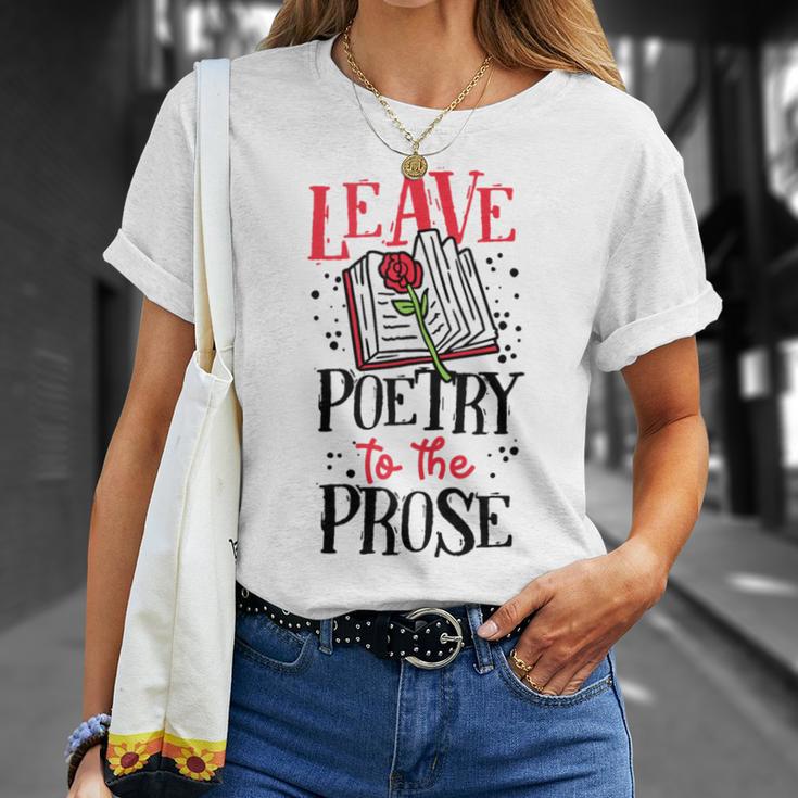 Book Reading Leave Poetry To The Prose T-Shirt Gifts for Her