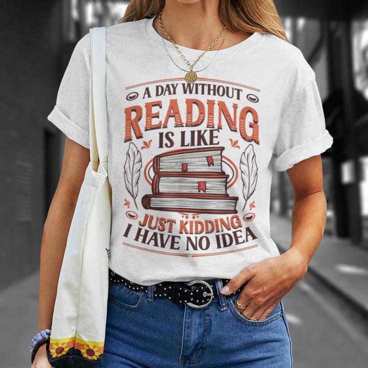 A Day Without Reading Book Nerd Librarian T-Shirt Gifts for Her