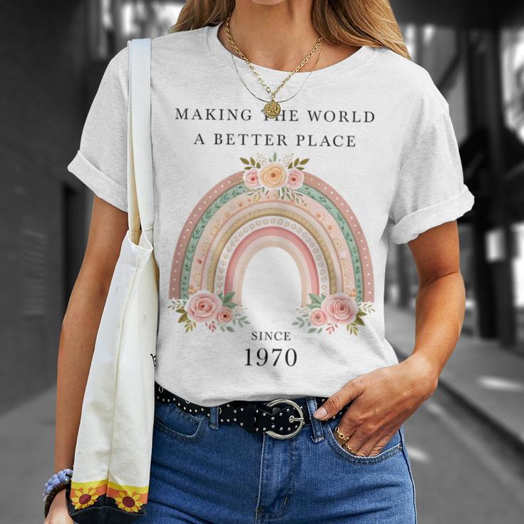 Hacer Del Mundo Un Lugar Mejor Desde 1970 Cumpleaños De Es Camiseta unisex Regalos para ella