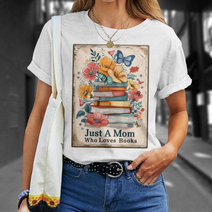 Just A Mom Who Loves Books Vintage Bookish Reader T-Shirt Gifts for Her