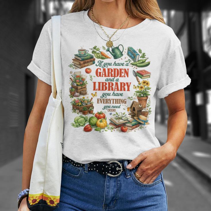 Plant & Book Lover Gardener If You Have A Garden & A Library T-Shirt Gifts for Her