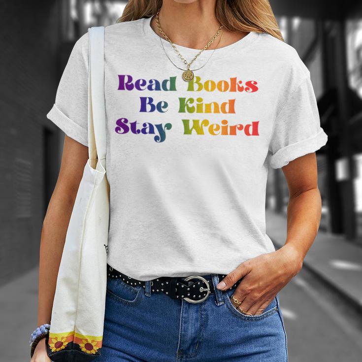 Read Books Be Kind Stay Weird Book Lover Rainbow T-Shirt Gifts for Her