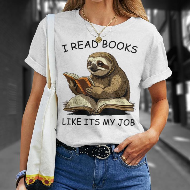 Reading I Read Books Like Its My JobSloth Animal T-Shirt Gifts for Her