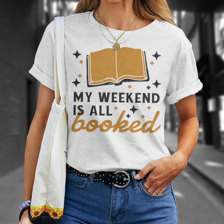 MY WEEKEND IS ALL BOOKED Reading Books Reader Meme T-Shirt Gifts for Her MY WEEKEND IS ALL BOOKED Reading Books Reader Meme T-Shirt Gifts for Her