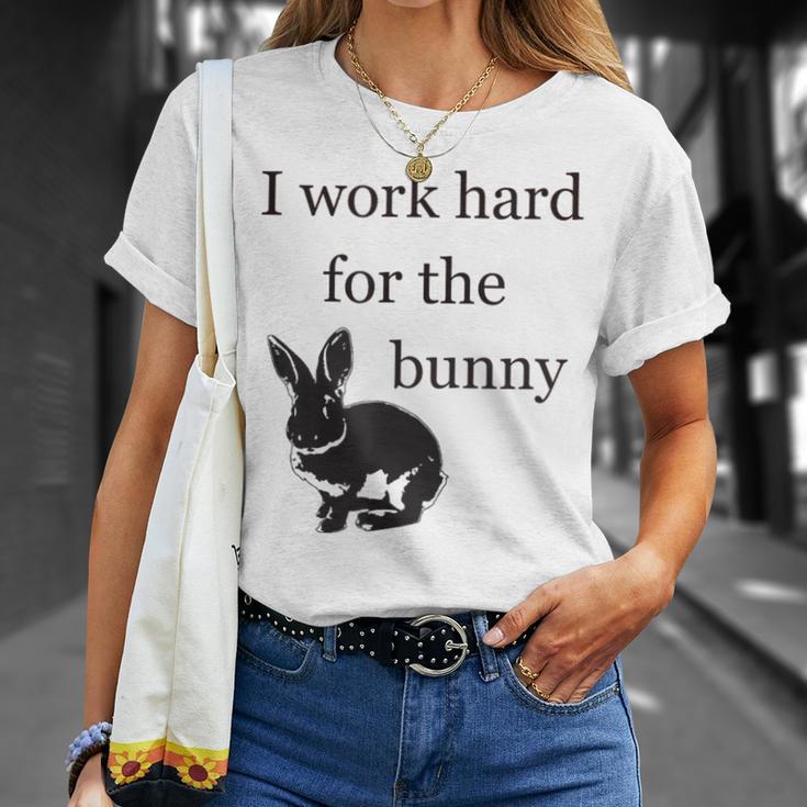 I Work Hard For The Bunny Cute For Rabbit Mom Or Dad T-Shirt Gifts for Her I Work Hard For The Bunny Cute For Rabbit Mom Or Dad T-Shirt Gifts for Her