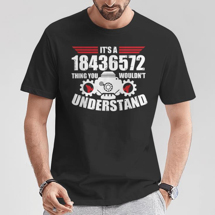 18436572のことだよ君にはわからないだろうけど面白い8 Tシャツ 面白い贈り物