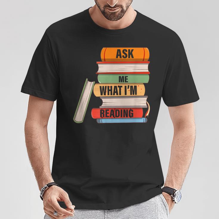 Ask Me What I'm Reading Book Lover Apparel T-Shirt Unique Gifts