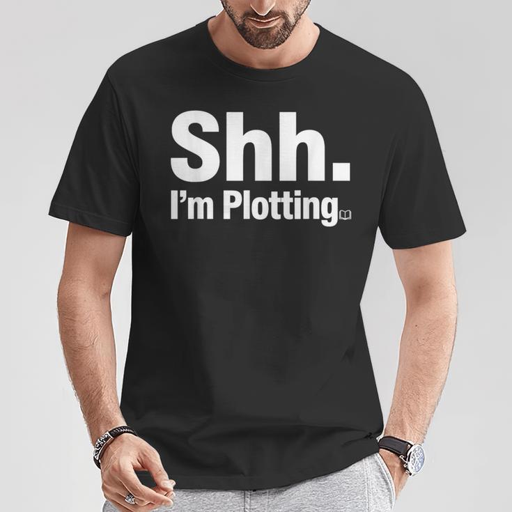 Author Novel Writer Book Lover Quote Shh I'm Plotting T-Shirt Unique Gifts Author Novel Writer Book Lover Quote Shh I'm Plotting T-Shirt Unique Gifts